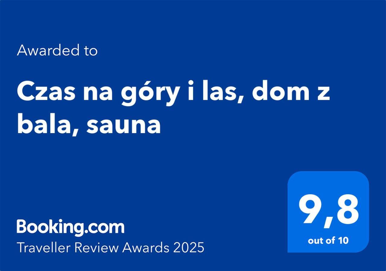 Czas Na Gory I Las, Dom Z Bala, Sauna Czorsztyn